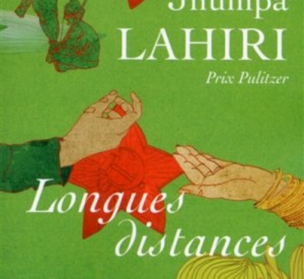 « Longues distances » de Jhumpa Lahiri par Valérie Krol